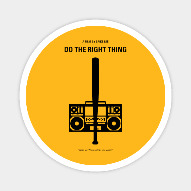 Do the right thing Magnet by Patternsoflynda